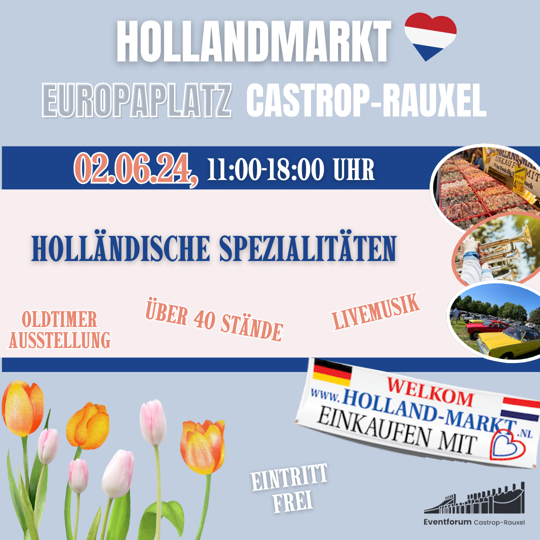 Hollandmarkt 2024 EVENT FORUM Castrop Rauxel   Kopie Von HOLLANDMARKT 2024 